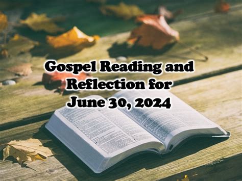 June 21 2024 Gospel Reading and Reflection .